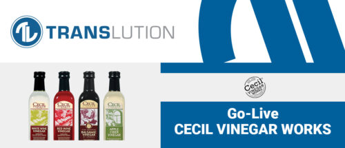 Cecil Vinegar Works Rolls Out Phase Two of its TransLution™ Implementation