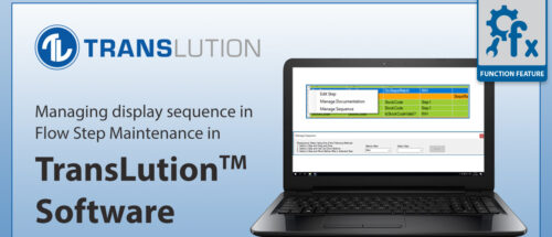 FEATURE: Managing Display Sequence in Flow Step Maintenance in TransLution™